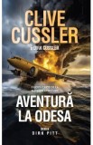 Aventura la Odesa - Clive Cussler, Dirk Cussler