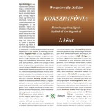 Korszimf&oacute;nia I-II. - Weszelovszky Zolt&aacute;n