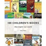 100 Children&#039;s Books That Inspire Our World