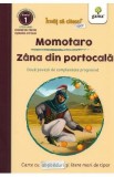 Momotaro. Zana din portocale. Doua povesti de complexitate progresiva