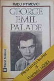 GEORGE EMIL PALADE PRIMUL ROMAN LAUREAT AL PREMIULUI NOBEL-RADU IFTIMOVICI-224551