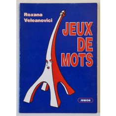 JEUX DE MOTS par ROXANA VELEANOVICI , ANII &#039;90