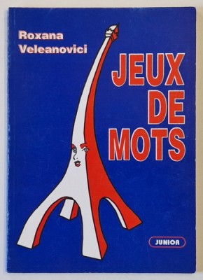 JEUX DE MOTS par ROXANA VELEANOVICI , ANII &amp;#039;90 foto