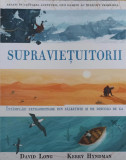 Supravietuitorii. Intamplari extraordinare salbaticie &ndash; David Long T9