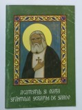 ACATISTUL SI VIATA SFANTULUI SERAFIM DE SAROV , 2008