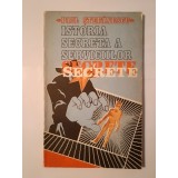 Paul Ștefănescu - Istoria secretă a serviciilor secrete (1992)