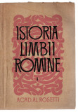 Istoria limbii romane - Acad. Al. Rosetti vol. 1, Ed. Stiintifica, 1964