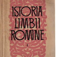 Istoria limbii romane - Acad. Al. Rosetti vol. 1, Ed. Stiintifica, 1964