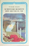 Cumpara ieftin Scriitori romani din secolul XX - 1986 - Tudor Vianu ($D123), Minerva