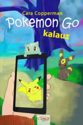 Pokemon Go kalauz - Nem hivatalos Pokemon Go kalauz - Cara Copperman foto