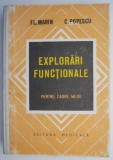 Explorari functionale (cadre medii) - Fl. Marin, C. Popescu - Carte medicina, anticariat, stare buna/foarte buna
