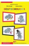 Limba germana - Clasa 3 - Deutschbuch 3 - Elke Dengel, Adriana Maris