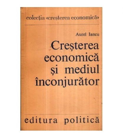 Aurel Iancu - Cresterea economica si mediul inconjurator - 121015