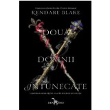 Trei Coroane Intunecate Vol. 3 Doua Domnii Intunecate, Kendare Blake - Editura Corint