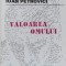 VALOAREA OMULUI-IOAN PETROVICI-223152