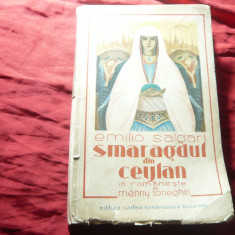 Emilio Salgari - Smaragdul din Ceylan - Ed.Cartea Romananeasca ,trad. M.Toneghin