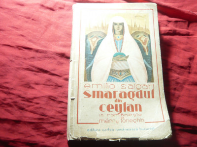 Emilio Salgari - Smaragdul din Ceylan - Ed.Cartea Romananeasca ,trad. M.Toneghin foto
