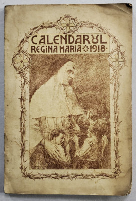 CALENDARUL REGINA MARIA 1918 foto
