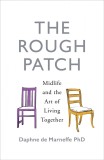 The Rough Patch | Daphne De Marneffe, 2019, Vintage Publishing