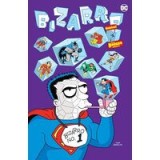 Bizarro Comics the Deluxe Edition