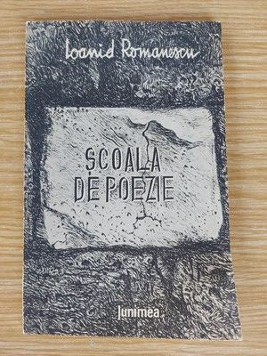 Scoala de poezie- Ioanid Romanescu