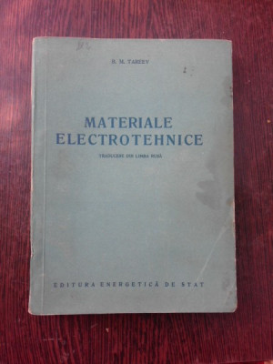 Materiale electrotehnice - B.M. Tareev foto