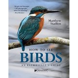 Cumpara ieftin How To See Birds