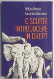 O scurta introducere in drept - Raluca Bercea, Alexandra Mercescu