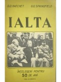 D. D. Hatchet - Ialta - Intelegeri pentru 50 de ani (Editia: 1991)
