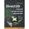 Direct2D - DirectX programoz&aacute;s egyszerűen - Feh&eacute;r Kriszti&aacute;n