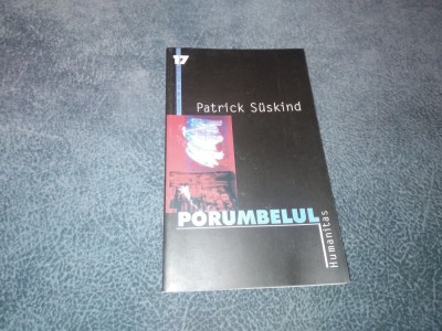 PATRICK SUSKIND - PORUMBELUL foto