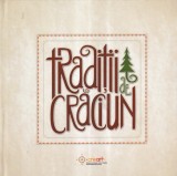 Carte Traditii de Craciun, 142 pagini, Dimensiune 20 X 20 cm, Limba Romana, Coperti Cartonate, Stare Buna