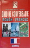 GHID DE CONVERSATIE ROMAN FRANCEZ-MARIA DUMITRESCU BRATES-357256
