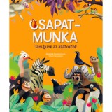 Csapatmunka - Tanuljunk az &aacute;llatokt&oacute;l!