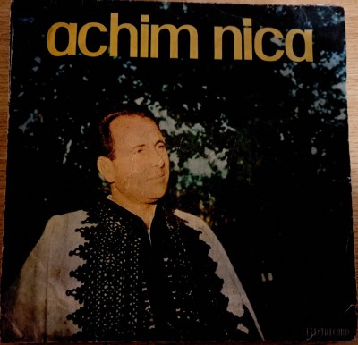 Disc Vinil Achim Nica - Trandafirul Rău T&amp;icirc;njește-Electrecord -EPD 1146 foto