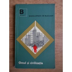 Stefan Milcu - Omul si civilizatia