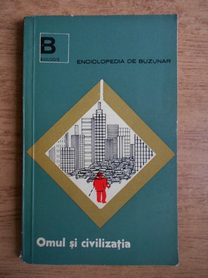 Stefan Milcu - Omul si civilizatia