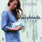 Handmade Style: 24 Must-Have Basics to Stitch, Use, and Wear