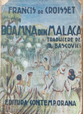 DOAMNA DIN MALACA - FRANCIS DE CROISSET, 1942
