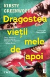 Dragostea vietii mele de apoi - Kirsty Greenwood