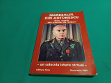 MAREȘALUL ION ANTONESCU *EROU, MARTIR SAU CRIMINAL DE RĂZBOI *COLCVIU ISTORIC *