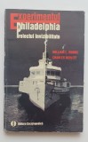 Experimentul PHILADELPHIA. Proiectul invizibilitate - William l. Moore, Berlitz