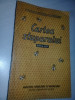 CARTEA STUPARULUI de T.BOGDAN,V.PETRUS,ANTONESCU,1957,EDITIA A II-A ,carte veche