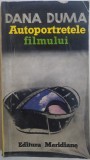 Cumpara ieftin DANA DUMA - AUTOPORTRETELE FILMULUI: CINEMATOGRAFUL VAZUT DE CINEMATOGRAF (1983)