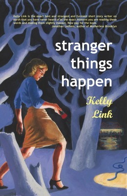 Stranger Things Happen: Stories foto