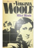 Mihai Miroiu - Virginia Woolf (Editia: 1977)