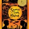 Same Sun Here