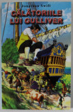 CALATORIILE LUI GULLIVER de JONATHAN SWIFT , ilustratii de CUBERSCHI CONSTANTIN , 2011