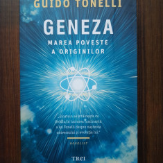 Guido Tonelli - Geneza. Marea poveste a originilor
