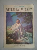 Carte religioasa vintage,CAMASA LUI CHRISTOS,Loys C.Douglas,423 pagini